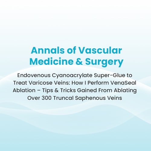 Annals of Vascular Medicine and Surgery